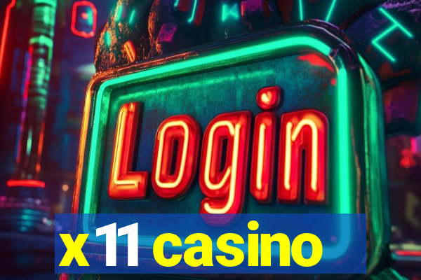 x11 casino